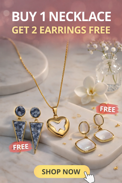 Buy 1 Necklace & Get 2 Pairs of Earrings FREE – Limited Time Offer